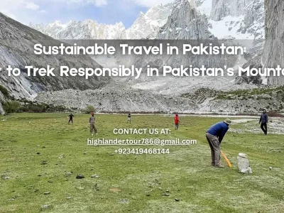 Sustainable Travel in Pakistan Sustainable Travel in Pakistan