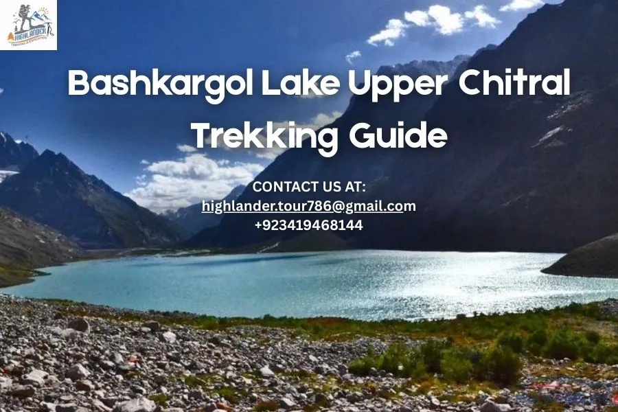 Bashkargol Lake Upper Chitral